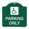 Signmission ADA Compliant Parking Accessible, Green & White Aluminum Sign, 18" x 18", GW-1818-24662 A-DES-GW-1818-24662